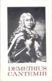 Carte Demetrius Cantemir de Scarlat Callimachi - Biografie, Editura Meridiane, 1966, Engleza, Paperback