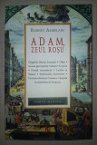 ROBERT AMBELAIN - ADAM, ZEUL ROSU