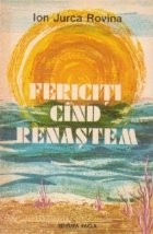 Fericiti cand renastem foto