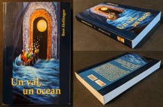 UN VAL, UN OCEAN Experimente si Reflectii Bert Hellinger 392pag 2010 Cartea Daath Spiritualitate Ezoterism Marele Suflet Brosata 22x15cm Stare ca noua