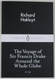 THE VOYAGE OF SIR FRANCIS DRAKE AROUND THE WHOLE GLOBE by RICHARD HAKLUYT , 2015