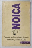 CONCEPTE DESCHISE IN ISTORIA FILOZOFIEI LA DESCARTES,LEIBNIZ SI KANT de CONSTANTIN NOICA 1995 , * MINIMA UZURA