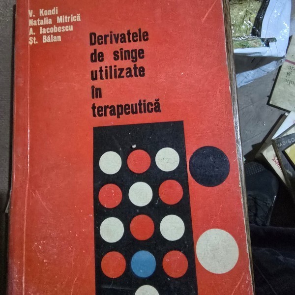 Derivatele de singe utilizate in terapeutica - V. Kondi ...