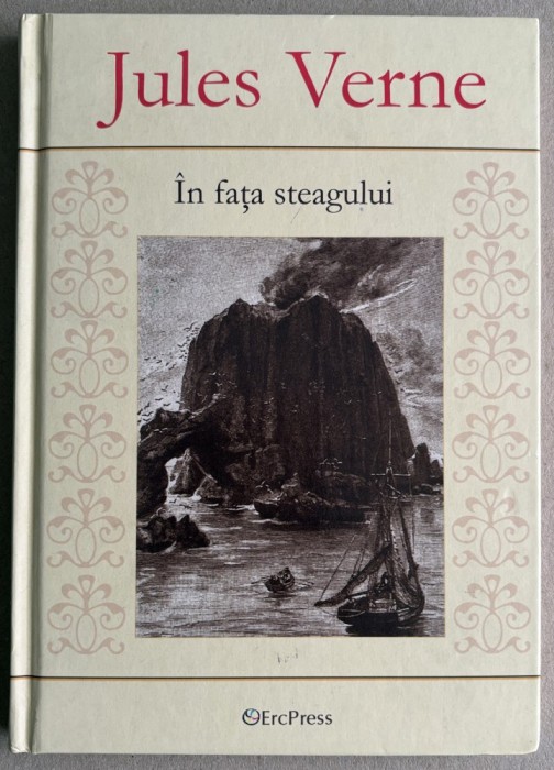 Jules Verne - In fata steagului, roman de aventuri cu ilustratii, coperta cartonata