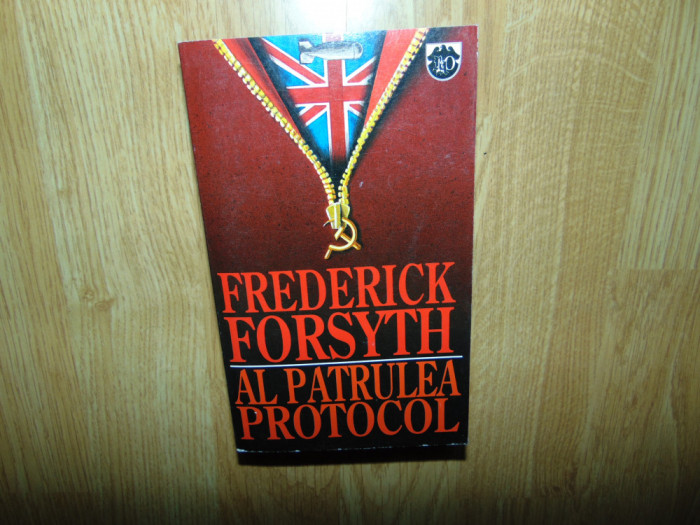 Frederick Forsyth -Al patrulea protocol Ed.Rao