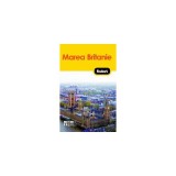 Marea Britanie - Ghid de calatorie Fodor&#039;s