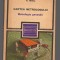 C9560 CARTEA METROLOGULUI. METROLOGIE GENERALA - A MILEA