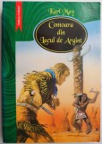 Carte Beletristica Comoara din Lacul de Argint - Karl May, Anticariat, Stare Buna sau Foarte Buna