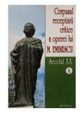 I. Oprisan - Corpusul receptarii critice a operei lui M. Eminescu, vol. 6 (2006)