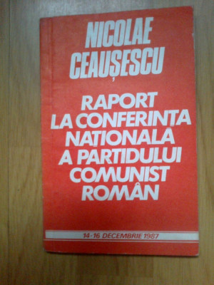 d2 Raport la conferinta nationala a partidului comunist roman - N. Ceausescu foto