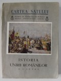 ISTORIA UNIRII ROMANILOR de I. LUPAS