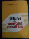 Utilizari Ale Energiei Electrice - I. Sora V. Vazdauteanu V. Coita D. Popovici ,541233