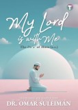 My Lord is with Me: The Du'a of Musa (a.s.)