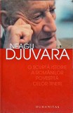 Neagu Djuvara - O scurta istorie a romanilor povestita celor tineri (2005)