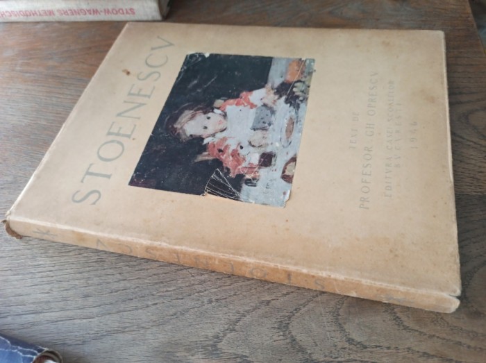 Stoenescu album, text de profesor Gh. Oprescu, exemplar 778, București 1946