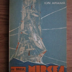 Ion Arama - Cu bricul Mircea in jurul Europei (1970)