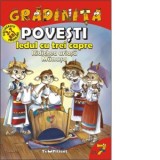 Povesti: Iedul cu trei capre. Ridichea uriasa. Manusa