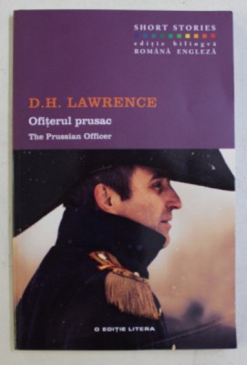 OFITERUL PRUSAC de D.H. LAWRENCE , EDITIE BILINGVA ROMANA - ENGLEZA , 2016 foto