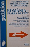 Romania - starea de fapt, vol. I. Societatea - Vladimir Pasti