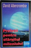 Profetii pentru sfarsitul mileniului - David Abercrombie - Carte spiritualitate, ezoterism