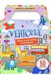 Vehicule: Carte cu activitati si abtibilduri. Gentuta amuzanta