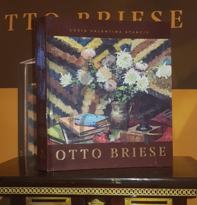 ALBUM DE ARTA &amp;quot;OTTO BRIESE&amp;quot;, 2018, Bucuresti (Nou !) foto