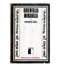 Constantin Daniel - Orientalia mirabilia vol. I - 120021