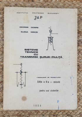 Sisteme tehnice cu transmisii surub-piulita-GEORGE DOBRE ,ELENA MIRITA foto