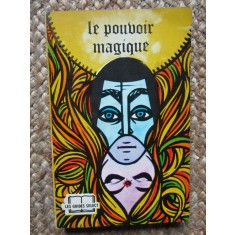 Le pouvoir magique / Putere magica - Michele Curcio