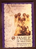 O FAMILIE DE MUCENICI SFANTUL TAR NICOLAE AL II-LEA SI CEI DIMPREUNA CU EL-RODICA PATCAS-364585