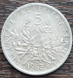 (A274) MONEDA DIN ARGINT FRANTA - 5 FRANCS 1963, SEMANATOAREA, 12 GRAME, AG 835, Europa