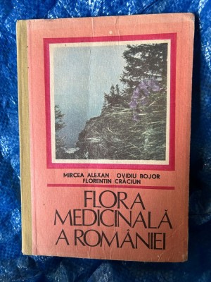 Mircea Alexan - Flora medicinala a Romaniei (volumul 1) foto