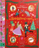 Spargatorul de nuci. Povesti din cutiuta muzicala - Editura Katartis