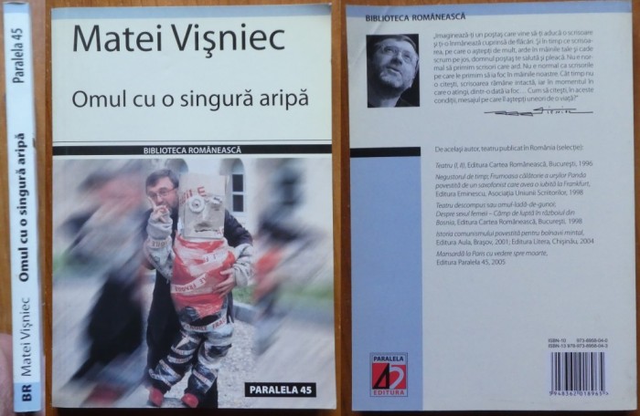 Matei Visniec, Omul cu o singura aripa, teatru, 2006, editia 1 cu autograf catre actorul Ion Caramitru