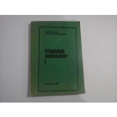 CURS DE FIZIOPATOLOGIE FIZIOPATOLOGIA METABOLISMELOR vol.I - I. TEODORESCU EXARCU - Bucuresti, 1976