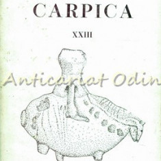Carpica XXIII/2 1992 - Muzeul Judetean De Istorie ”Iulian Antonescu”
