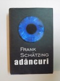 ADANCURI de FRANK SCHATZING , 2006