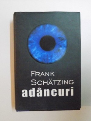 ADANCURI de FRANK SCHATZING , 2006 foto