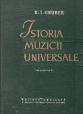 R. I. Gruber - Istoria muzicii universale ( vol. II partea II )