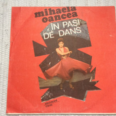 MIHAELA OANCEA IN PASI DE DANS DISC VINYL LP muzica pop usoara ST EDE 03296 VG+