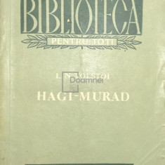 Lev Tolstoi - Hagi-Murad (editia 1955)