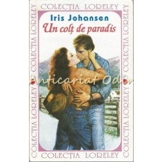 Un Colt De Paradis - Iris Johansen