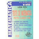TESTE DE MATEMATICA PENTRU CLASELE V-VIII-LEON PITU-331656