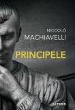 Principele - Niccolo Machiavelli