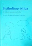 Psiholingvistica, Maria Alejandra Castro Arbelaez, Litera, Psihologie Cognitiva, 2022, Cartonata