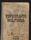 C8719 TOPOGRAFIE MILITARA - DRAGOMIR VASILE