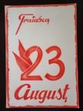 PM315N Material de propagandă comunistă, Trăiască 23 August
