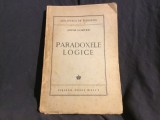 Paradoxele Logice de Anton Dumitru anul 1944 / 200 pagini !