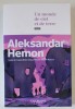 UN MONDE DE CIEL ET DE TERRE , roman par ALEKSANDAR HEMON , 2023