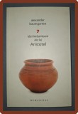 ALEXANDER BAUMGARTEN - 7 IDEI INRAURITOARE ALE LUI ARISTOTEL